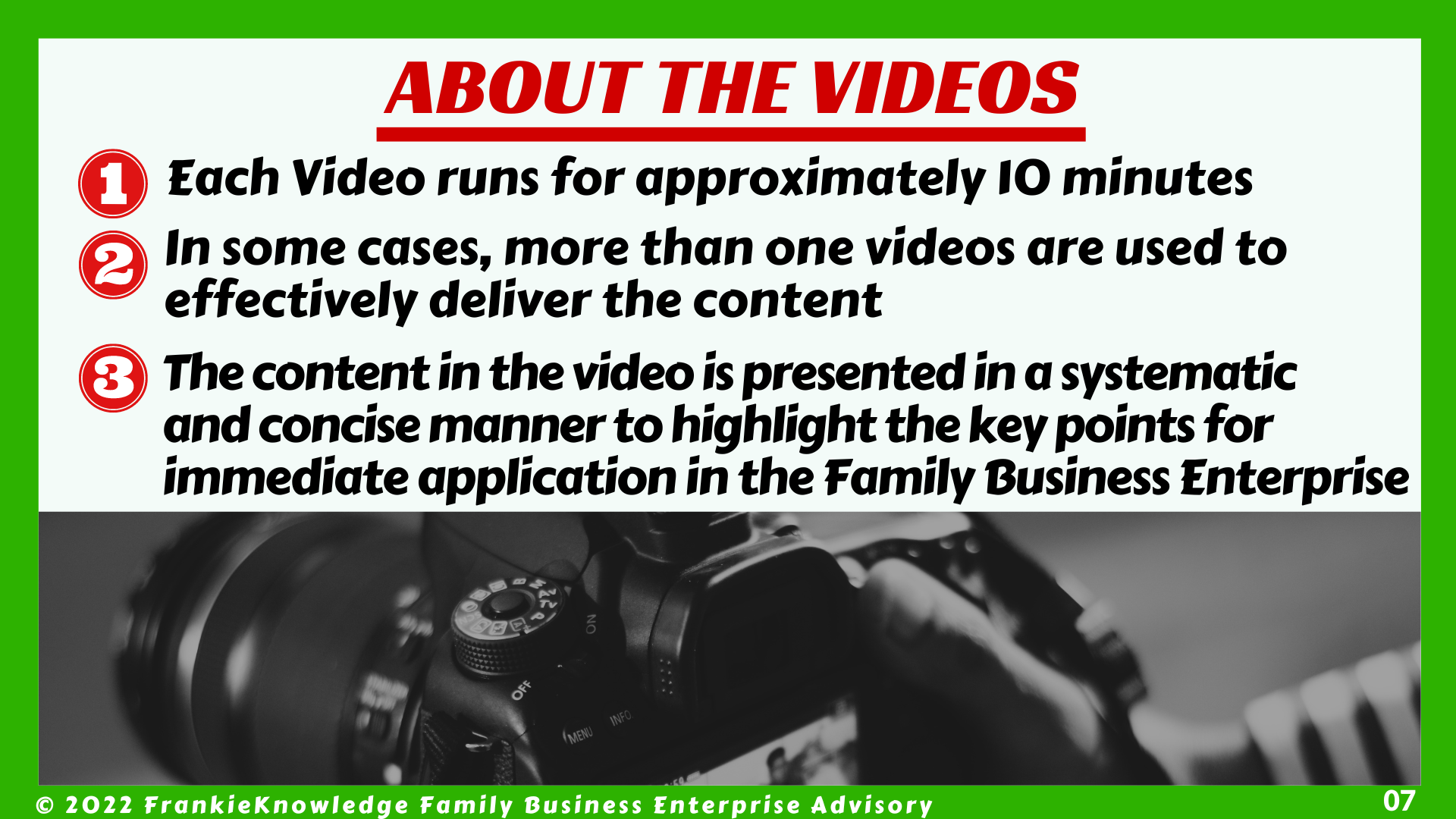 The content in the FrankieKnowledge Premium Video is presented in a systematic and concise manner to highlight the key points for immediate application in the Family Business Enterprise