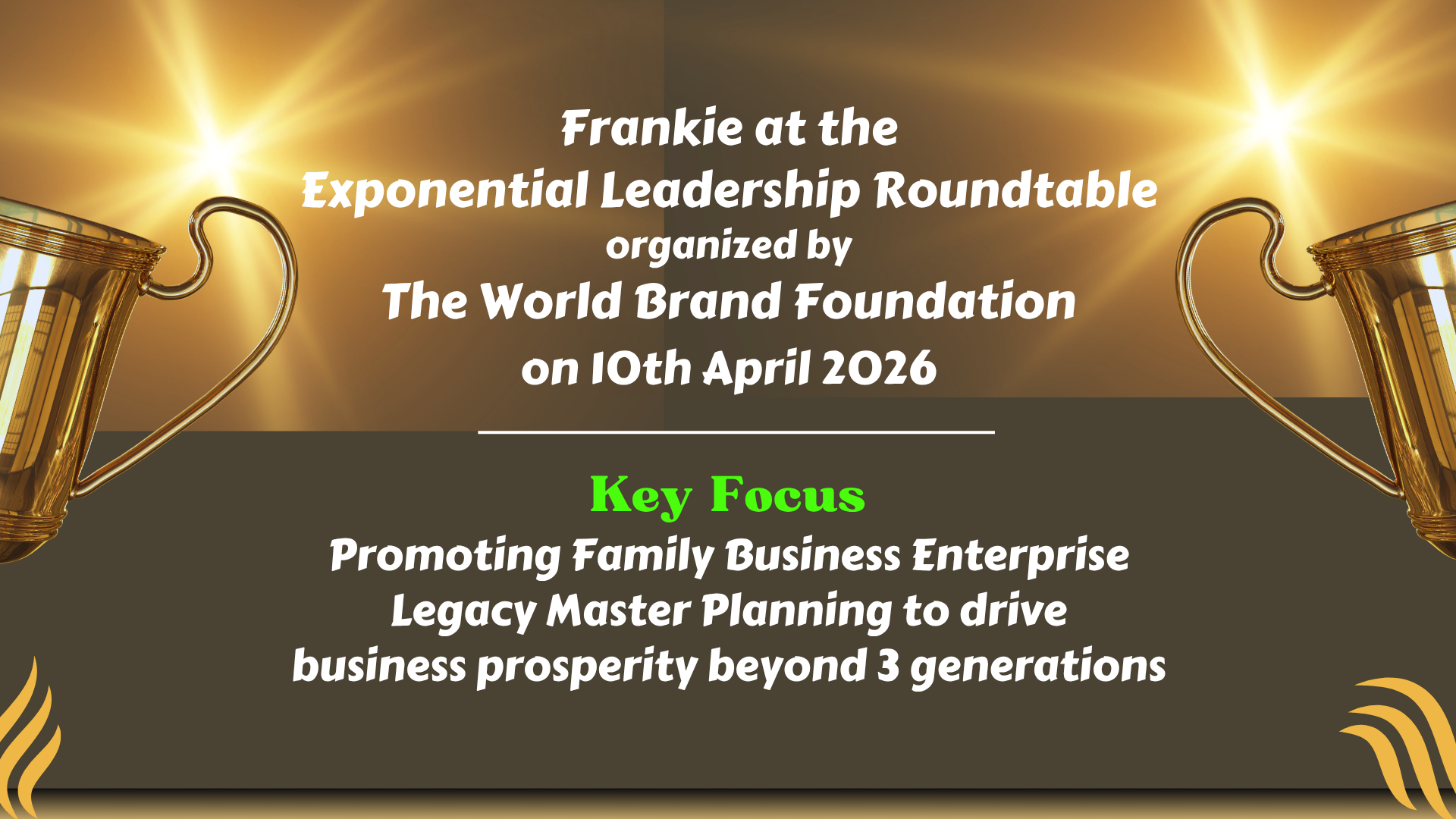 Frankie at the Exponential Leadership Rountable organized by The World Brand Foundation on 10th April 2026