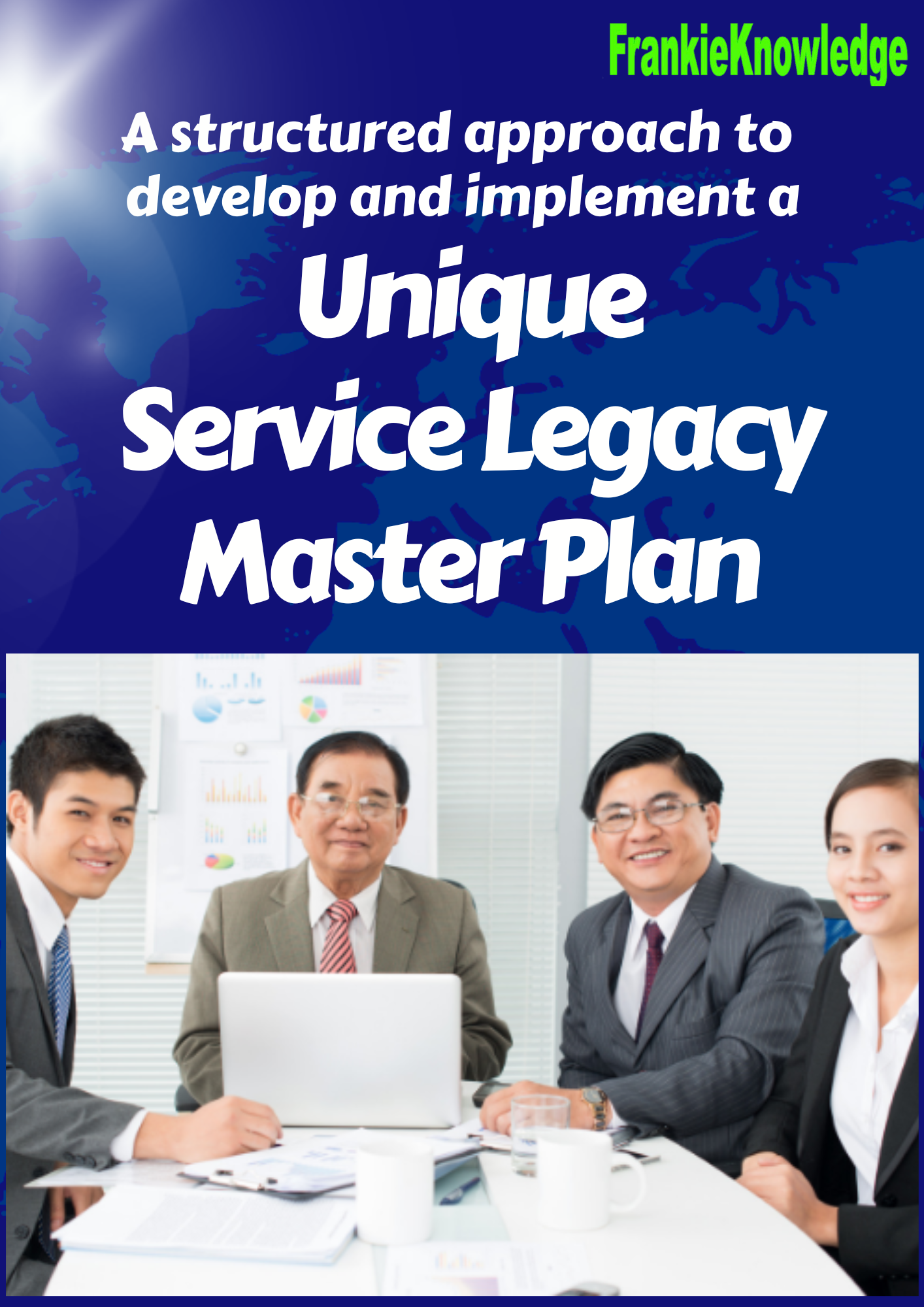 A structured approach to develop and implement a Unique Service Legacy Master Plan (1)