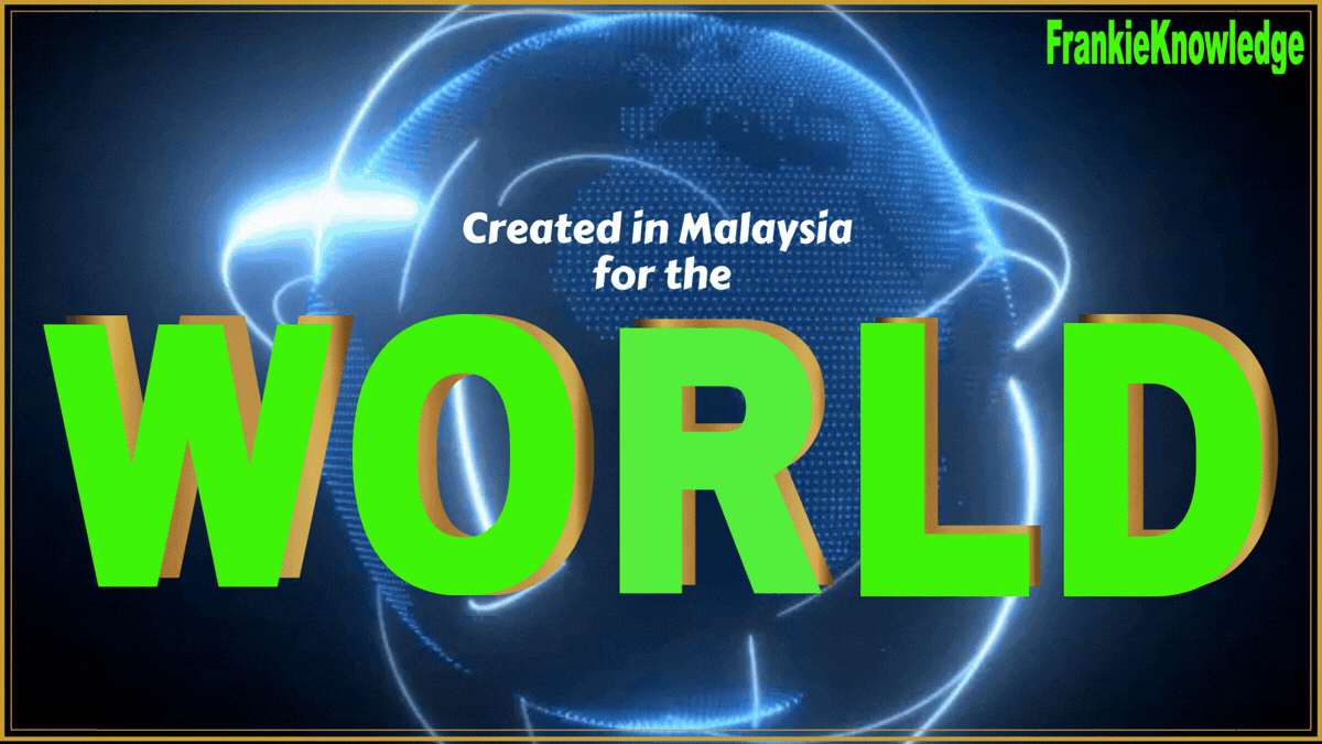 FrankieKnowledge is created in Malaysia for the World-1