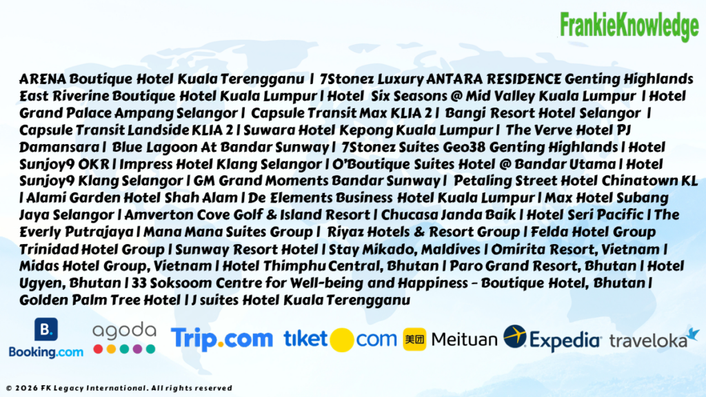 A partial list of hotels, resorts and serviced apartments that participated in the Global Unique Guest Service Legacy Conference 2025 on 4th December 2025 [ Thursday ]Manhattan 2 Main Ballroom Level 14, Berjaya Times Square Hotel Kuala Lumpur, Malaysia