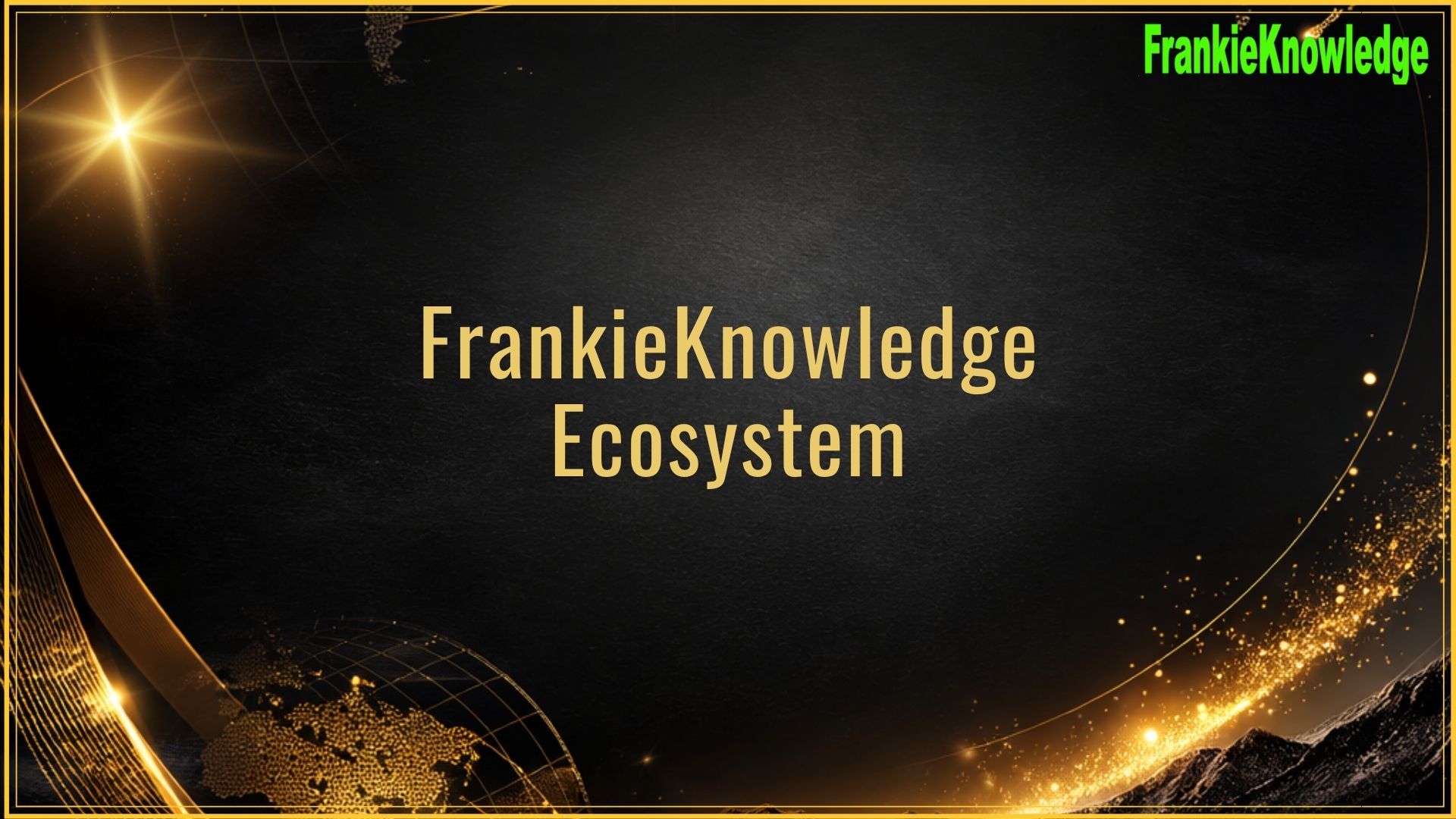 FrankieKnowledge Ecosystem