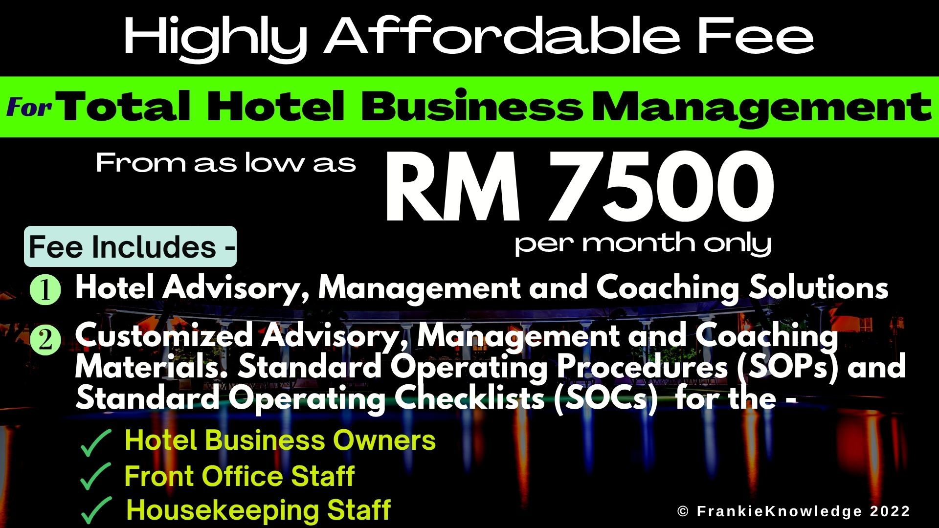 Highly Affordable Fee for Total Hotel Business Management