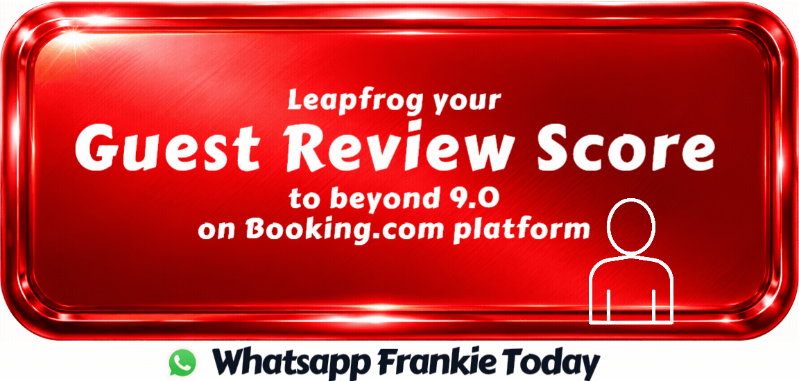 Leapfrog your Guest Review Score to beyond 9.0 on Booking.com platform