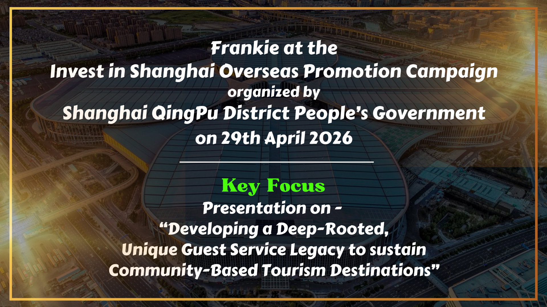 Key Focus Presentation on - “Developing a Deep-Rooted, Unique Guest Service Legacy to sustain Community-Based Tourism Destinations”